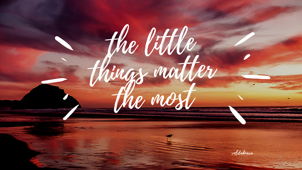 The Little Things