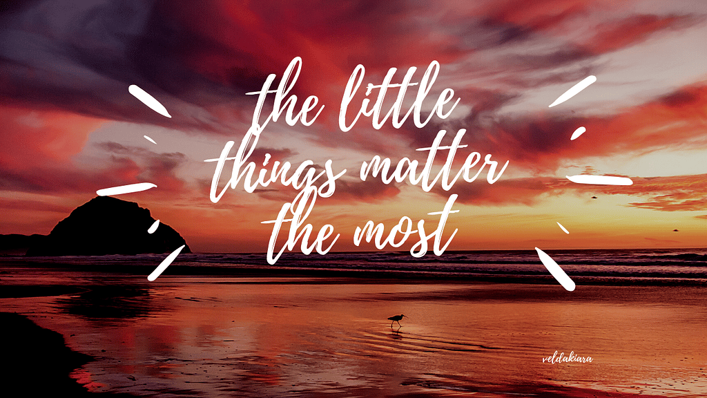 The Little Things